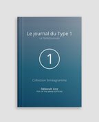Le journal du Type 1 de l'Ennégramme, le Perfectionniste