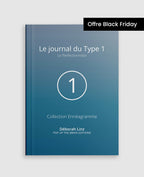 Le journal du Type 1 de l'Ennégramme, le Perfectionniste