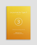 Le journal du Type 3 de l'Ennégramme, le Battant