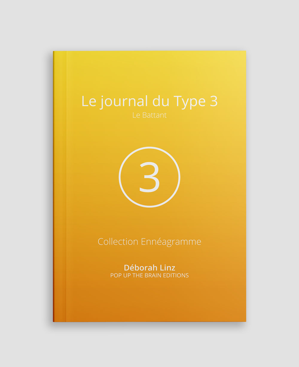 Le journal du Type 3 de l'Ennégramme, le Battant
