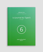 Le journal du Type 6 de l'Ennégramme, le Loyal